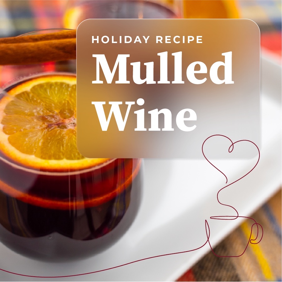Holiday Recipe: Mulled Wine